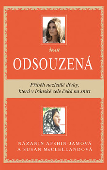 Odsouzená - Příběh nezletilé dívky, která v íránské cele čeká na smrt