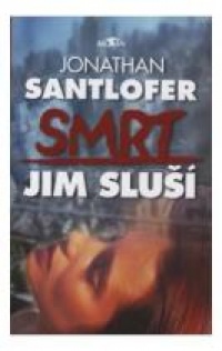 Smrt jim sluší