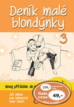 Deník malé blondýnky 3 : Novej přírustek do rodiny