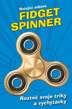 Fidget Spinner Rotující zábava