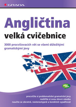 Angličtina Velká cvičebnice