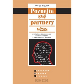 Poznejte své partnery včas Příručka grafologie pro obchodní a partnerské vztahy