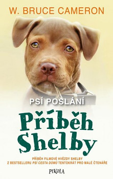 Psí poslání Příběh Shelby