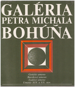 Galéria Petra Michala Bohúňa