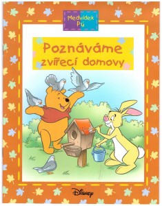 Medvídek Pú Poznáváme zvířecí domovy