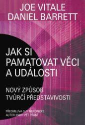 Jak si pamatovat věci a události - Nový způsob tvůrčí představivosti