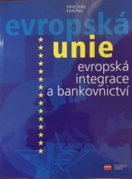 EU evropská integrace a bankovnictví