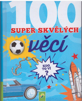 100 super skvělých věcí