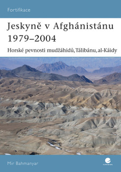 Jeskyně v Afghánistánu 1979-2004