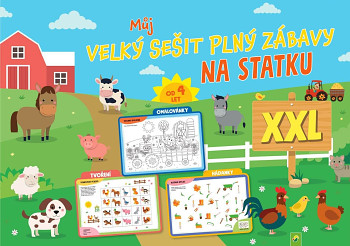 Můj velký sešit plný zábavy XXL - Na Statku