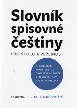 Slovník spisovné češtiny pro školu a veřejnost