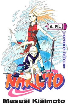 Naruto 6 - Sakuřino rozhodnutí