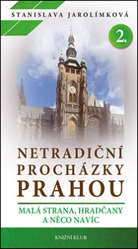 Netradiční procházky Prahou 2.