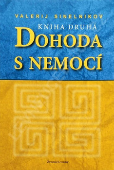 Dohoda s nemocí II