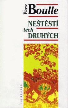 Neštěstí těch druhých