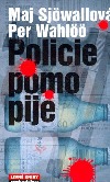 Policie pomo pije