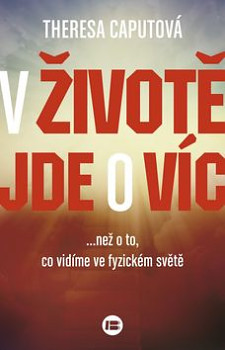 V životě jde o víc