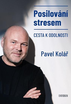 Posilování stresem - Cesta k odolnosti