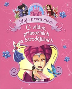 O vílách, princeznách a čarodějnicích