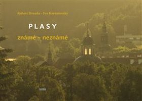 Plasy známé – neznámé