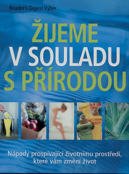 Žijeme v souladu s přírodou