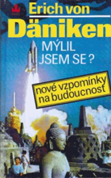 Mýlil jsem se?  Nové vzpomínky na budoucnost