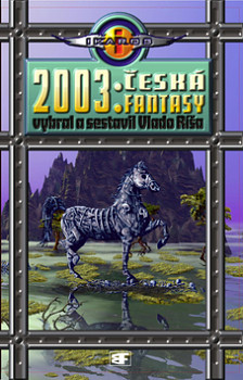 2003: Česká fantasy