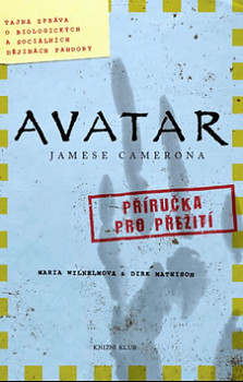 Avatar Jamese Camerona Příručka pro přežití