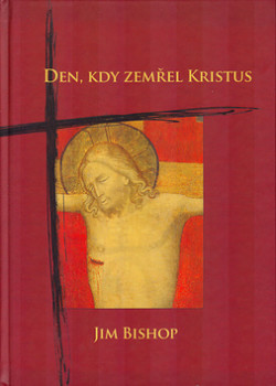 Den, kdy zemřel Kristus