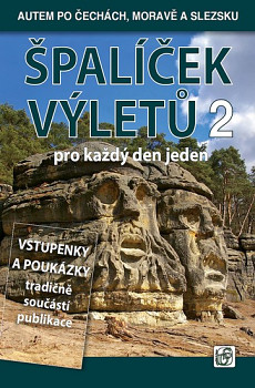 Špalíček výletů pro každý den jeden 2. - Autem po Čechách, Moravě a Slezsku 