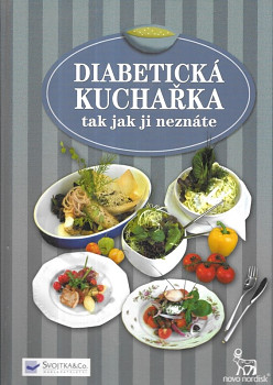 Diabetická kuchařka tak jak ji neznáte