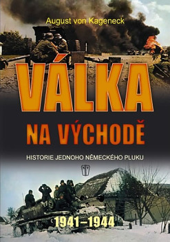 Válka na východě - Historie jednoho německého pluku 1941-1944