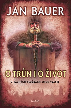 O trůn i o život - V tajných službách Otce vlasti