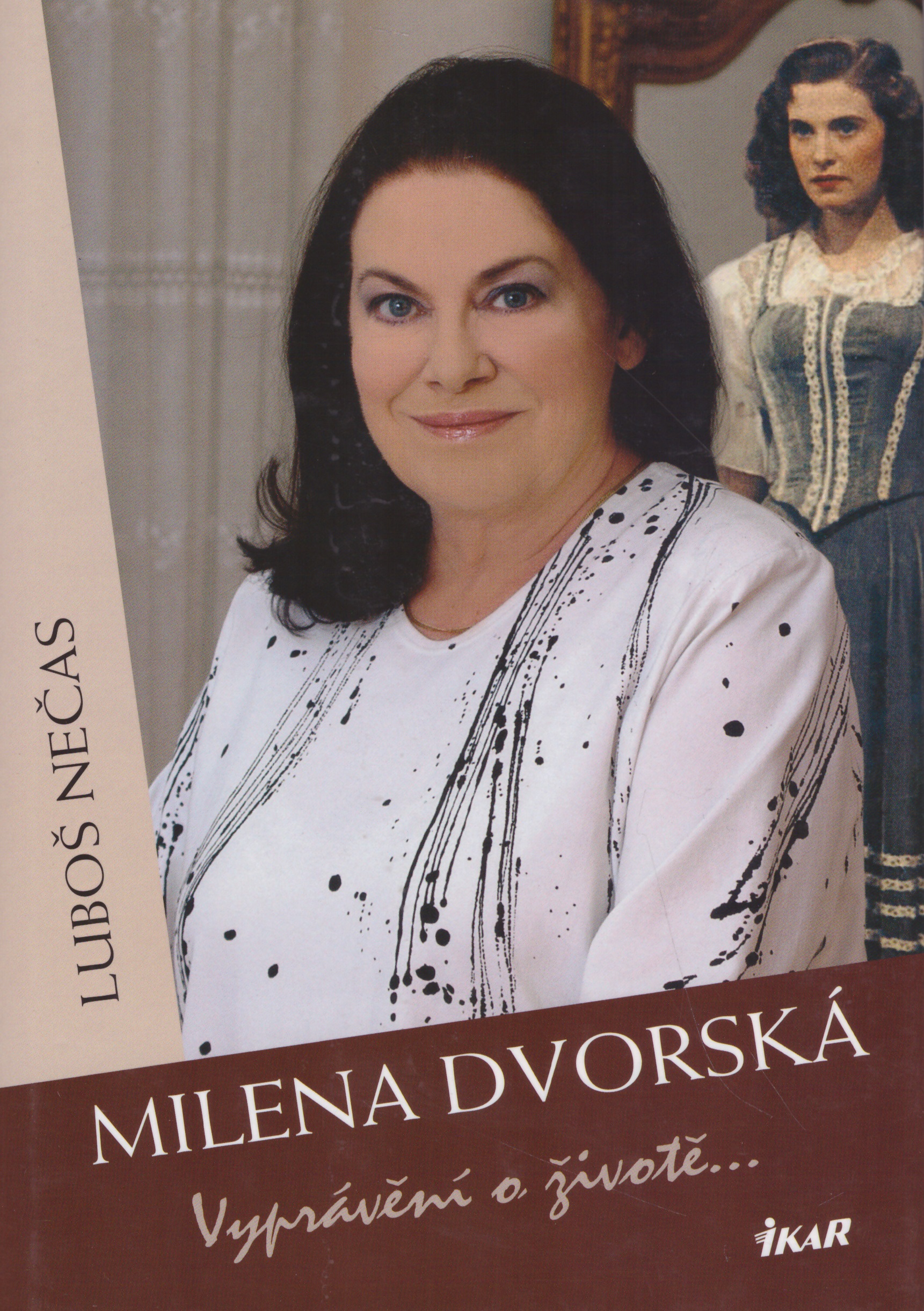 Milena Dvorská - Vyprávění o životě
