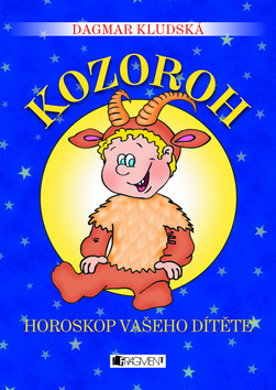 Kozoroh Horoskop vašeho dítěte