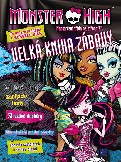 Monster High - Velká kniha zábavy - To nejvražednější z Monster High