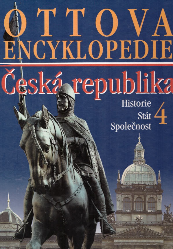 Ottova encyklopedie Česká republika-4 Historie, Stát, Společnost