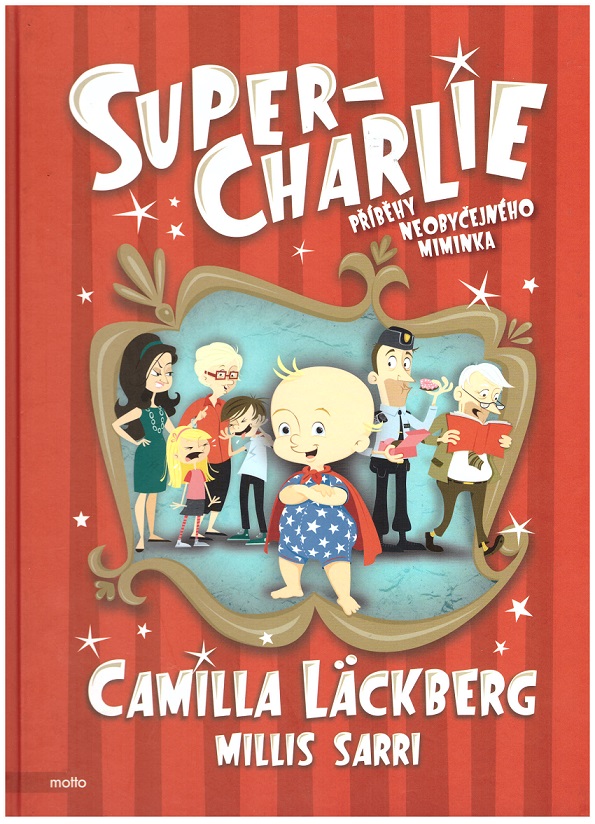 Super Charlie - Příběhy neobyčejného miminka