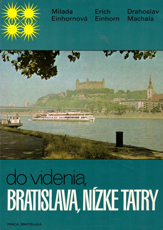 Do videnia, Bratislava, Nízke Tatry