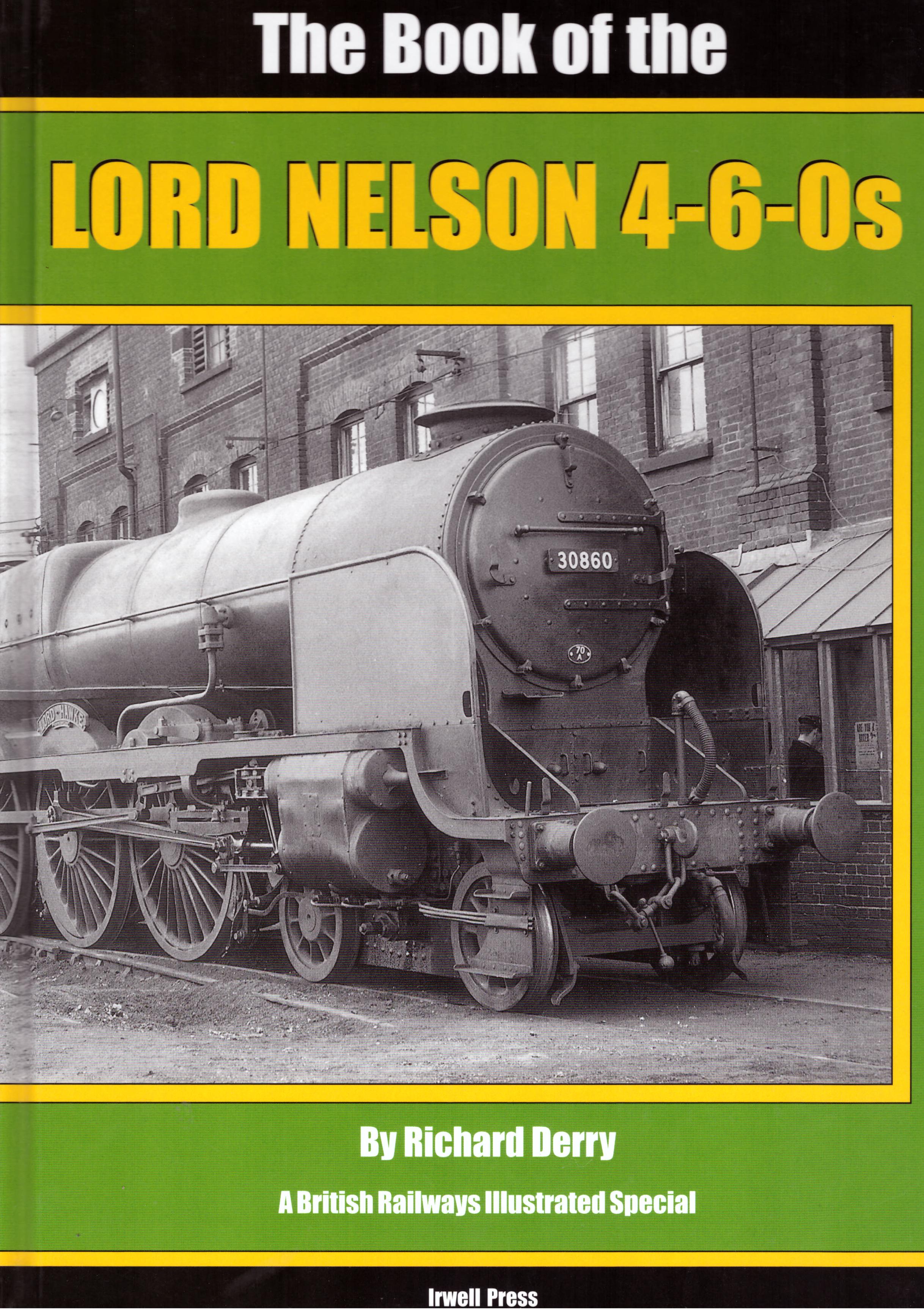 The Book Lord Nelson 4-6-0s