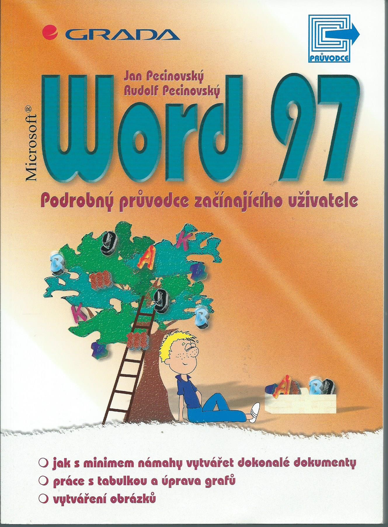 Microsoft Word 97 podrobný průvodce začínajícího uživatele