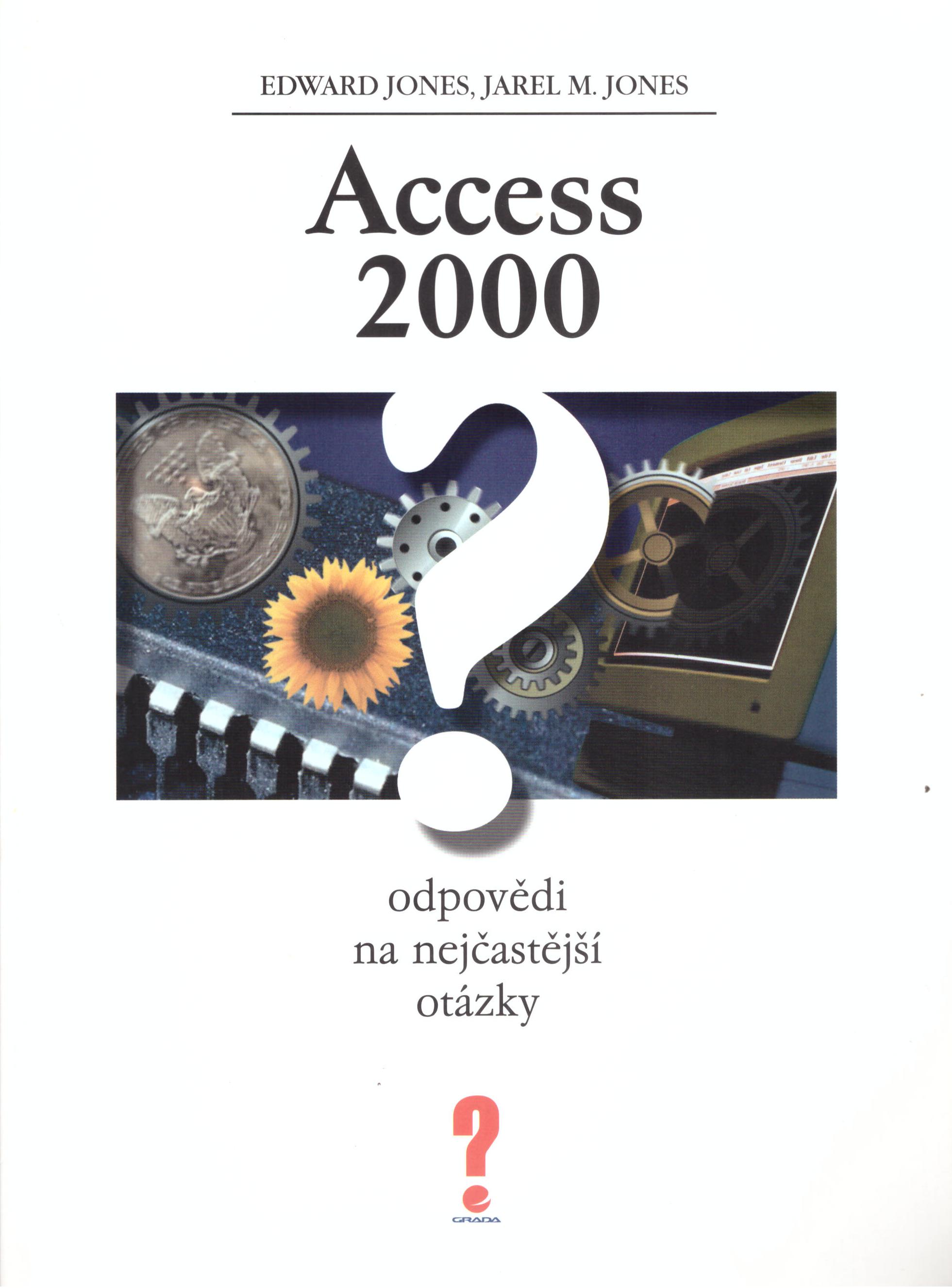 Access 2000 odpovědi na nejčastější otázky