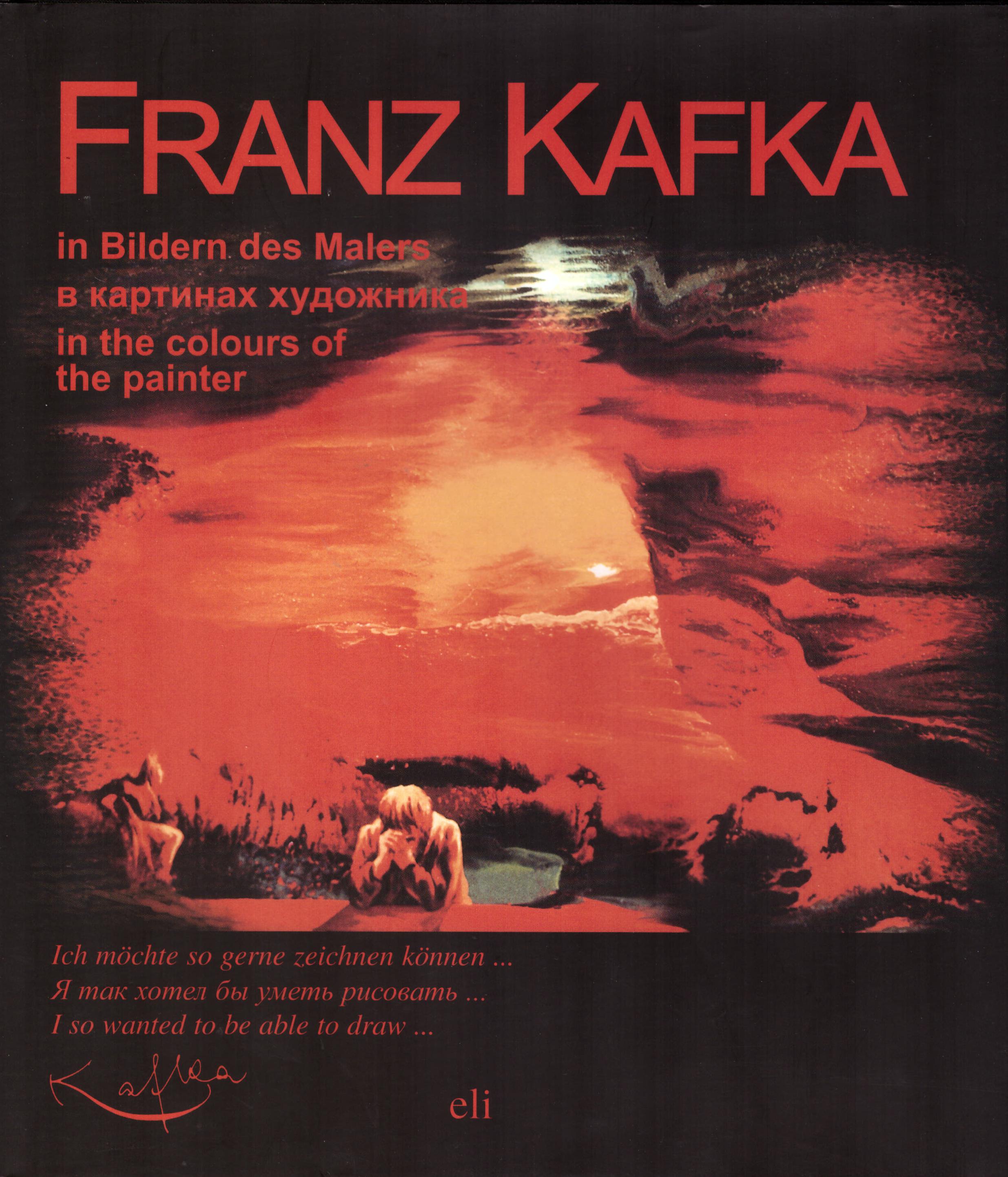 Franz Kafka in the colours of the painter (několikajazyčná)