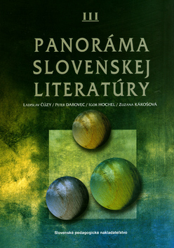 Panoráma slovenskej literatúry III.