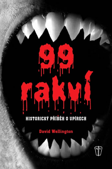 99 rakví – Historický příběh o upírech