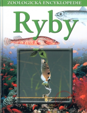 Ryby: Zoologická encyklopedie