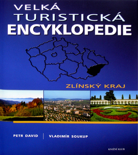Velká turistická encyklopedie Zlínský kraj