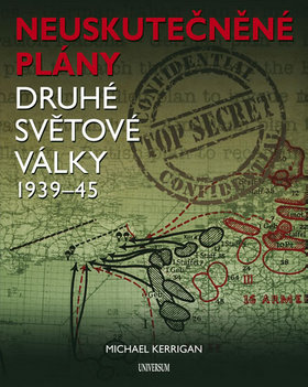 Neuskutečněné plány 2. světové války 1939-45