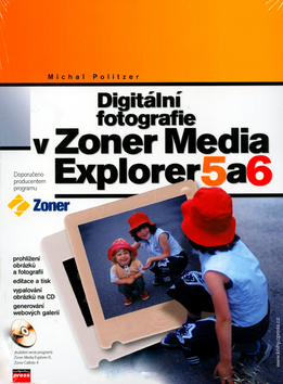 Digitální fotografie v Zoner Media Explorer 5 a 6
