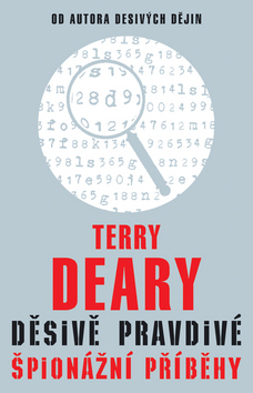 Terry Deary Děsivě pravdivé špionážní příběhy
